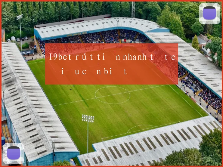 I9bet rút tiền nhanh tất cả điều cần biết