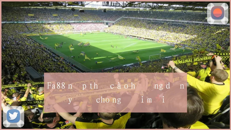 Fa88 nạp thẻ cào hướng dẫn đầy đủ cho người mới