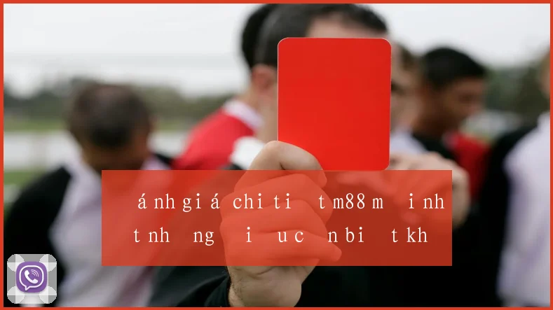 Đánh giá chi tiết m88 mới nhất những điều cần biết khi tham gia